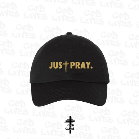 Just Pray Dad Hat